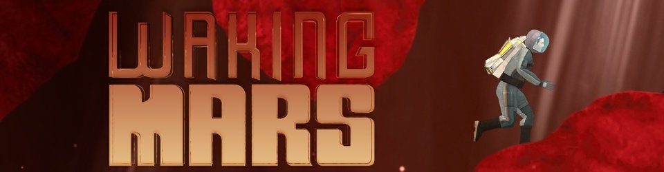 You are currently viewing Waking Mars comes to PC and Mac